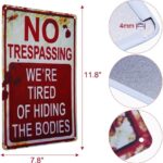 Chic Retro Halloween Metal Sign - "No Trespassing: We're Tired of Hiding the Bodies!" Perfect for Spooky Decor! - Image 2